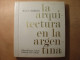 LA ARQUITECTURA EN LA ARGENTINA - MARIO J. BUSCHIAZZO - LIVRE + 48 DIAPO DIAPOSITIVES - FILMEDICIONES VALERO - 1967 - Cultura