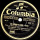 78 Trs - 25 Cm - état B -  COLUMBIA TANZ-ORCHESTER - VALSE - TANGO - Voir étiquettes - 78 T - Disques Pour Gramophone