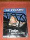 TINTIN REPORTER DU SIECLE / FIGARO HORS SERIE 2004  / 150 Illustrations / TOUR DU MONDE EN 24 ALBUMS - Dossiers De Presse