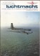 NL.- Tijdschrift - Onze Luchtmacht. Officieel Orgaan Van De Koninklijke Vereniging _ Onze Luchtmacht _ No 1 - 1984 - Hollandais