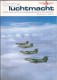 NL.- Tijdschrift - Onze Luchtmacht. Officieel Orgaan Van De Koninklijke Vereniging _ Onze Luchtmacht _ No 6 - 1984 - Niederländisch