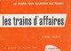 HORAIRE  SNCF  - Les Trains D' Affaires  -  Hiver  1954- 55. - Europe