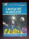 M#0I27 Ray Bradbury CRONACHE MARZIANE Mondadori I^ Ed.1971/Illustratore Karel Thole - Science Fiction