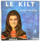 Disque Vinyle 45T SHEILA - LE KILT UN SOU C'EST UN SOU - CARRERE PHILIPS 437383 BE - BIEM - Blues