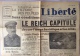 Journal Liberté - Le Reich Capitule Du 8 Mai 1945 - Documents Historiques