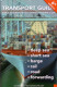 Rotterdam Transport Guide 6th Edition 2006-7 - Mondo