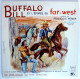 Disque Vinyle 33T 25 Cm BUFFALO BILL François Périer - FESTIVAL ADES ALB 348 1960 ILLUSTRATIONS M TAPIERO - Platen & CD