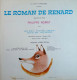 Disque Vinyle 33T 25 Cm LE ROMAN DE RENARD Philippe Noiret - ADES ALB 346 1972 - Schallplatten & CD