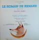 Disque Vinyle 33T 25 Cm LE ROMAN DE RENARD Philippe Noiret - ADES ALB 346 1972 - Disques & CD