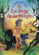 ENFANTINA - LE LIVRE DE LA JUNGLE - MELODIA - ILLUSTRE PAR VAN GOOL- 1992- - Other & Unclassified