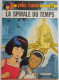 Yoko Tsuno N° 11 " La Spirale Du Temps " EO 1981 Par Roger Leloup - Yoko Tsuno