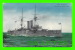 SHIP - BATEAUX - H. M. S. "DOMINION" - BATTLESHIP, 16,350 TONS - - Guerra