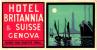 4 Hotel Labels ITALY ITALIE  GENOVA GENUA GENOA  Vittoria Plaza  Britannia Astoria Belgrano - Hotel Labels