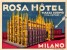 4 HOTEL LABELS ITALY ITALIE  MILANO MILAN MAILAND HOTEL REGINA ROSA AOSTA American - Hotel Labels