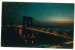 FRA CARTOLINA POST CARD STATI UNITI D’AMERICA U.S.A. UNITED STATES OF AMERICA NEW YORK CITY – NIGHT VIEW OF BROOKLYN BRI - Brooklyn