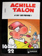 BD ACHILLE TALON - Collection 16/22 - 21 - Achille Talon A 50° De Fièvre - EO 1977 - Achille Talon