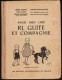 H. Pomot / H. Besseige - RI, GUITE ET COMPAGNIE - Pour Bien Lire - Les Presses Universitaires De France - 0-6 Anni