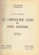 Le Chevalier Noir Et Miss Aurore, Par Jean DES BROSSES, Illustrations De René Bonnet Collection Monique, 1955, 126 Pages - Autres & Non Classés