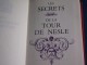 Delcampe - ""  LES  SECRETS   DE  LA  TOUR  DE  NESLE  //  1969 - éditions De Crémille - 330 Pages  "" - Divertissement