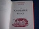 Delcampe - ""  LE  CORSAIRE  ROUGE  //  1969 - éditions De Crémille - 322 Pages  "" - Divertissement