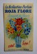 CARTE PARFUMEE - La Brillantine - Parfum  ROJA FLORE - Bouquet De Fleurs  Sent Bon - Oud (tot 1960)