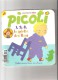 Livre  Poucet Et Son Ami Etat Mediocre Plus   Lot De 9 Livres Pour Bebes Picoti - Lots De Plusieurs Livres