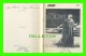 PROGRAMMES - PROGRAM - BELLINI, "NORMA" BY HERBERT WEINSTOCK 1968 - JOAN  SUTHERLAND & MARILYN HORNE - - Programmes