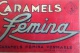 Rare Publicité Pour Les Caramels Femina Marque Disparue De Loos-lez-Lille Vendue En 1963 à La Gle Alimentaire - Plaques En Carton