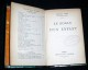 LOTI Pierre : LE ROMAN D' UN ENFANT. (1927) - Auteurs Classiques