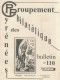 Bulletin Du Groupement Philatélique Des Pyrénée N: 110 Mars 2004 .( Voir Article Cp Arsenal De Tarbes) Ect - Français