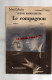 ROMAN AVENTURES - LE COMPAGNON- VICTOR MARGUERITTE- FLAMMARION N° 15- NU-NUDE- 1935 - Adventure