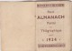 CALENDRIER  1934 Petit Almanach - Petit Format : 1901-20