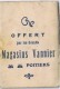 PETIT CALENDRIER DE 1912  Offert Par Les Grands Magasins Vannier A Poitiers - Kleinformat : 1901-20