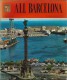 ES.- All Barcelona. English Edition. 159 Colour Photographs. 2e Edition, March 1980. 2 Scans - Architectuur