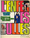 L'ENFER Des BULLES/1968-Jacques SADOUL-J.J.PAUVERT(scans)-BE - Presseunterlagen