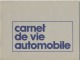 ANCIEN CARNET DE VIE AUTOMOBILE   - Neuf  - - Automobile - F1