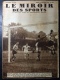 Le Miroir Des Sports N°1028 - 13 Septemb 1938 - Football ROUBAIX MARSEILLE DESSERTOT - Montlhéry MOREL LEBÈGUE ETANCELIN - Autres & Non Classés