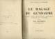 Livre - Bagage Du Gendarme; Mémento Des Connaissances Indispensables Au Personnel - 1938 - Diritto