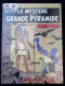 Mystère De La Grande Pyramide 1972 , 1ère Partie : Le Papyrus De Manéthon Excellent état - Blake Et Mortimer