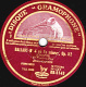 78 Trs - 30 Cm - état TB - JEAN DOYEN - BALLADE N°4  CHOPIN - VALSE N°11 , VALSE N°6 - 78 Rpm - Schellackplatten