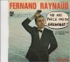 DISQUE VINYL PHILIPS - FERNAND TAYNAUD - NE ME PARLE PAS DE GRENOBLE -J'AI SOUFFERT DANS MA JEUNESSE- - Humour, Cabaret