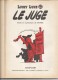 LUCKY LUKE  N°13    -  LE JUGE  -  Année 1972 - Offert Par Le Réseau Total - Lucky Luke