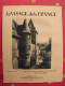 Limousin Quercy Périgord. Revue Le Visage De La France. 1925. 32 Pages. édition Horizons De France - Corse