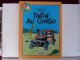 Album Double TINTIN AU CONGO Et TINTIN EN AMERIQUE Par HERGE édité Par FRANCE LOISIRS En 1987 En 138 Pages - Hergé