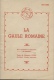 La Gaule Romaine - 10 Aquarelles De Ledoux - Texte De M. Faure, Directeur D´école Honoraire - Ed. Lustucru - TBE - RARE - Geschichte