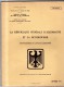 RARE Manuel REPUBLIQUE FEDERALE D´ ALLEMAGNE ET LA BUNDESWEHR Ministère Des Armées Septembre 1973 INSTRUCTION ARMEE - Police & Militaire