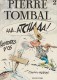 PIERRE TOMBAL - 2 - Edition Originale 1986 - Histoire D'os - Pierre Tombal