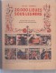 BD - Jules Verne - 20000 Lieues Sous Les Mers - Dessinde  R. Blondeau, Raconté Par Marc Déséchal - Hachette 1951 - Hachette