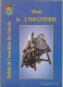 Bulletin De L'association Des Amis Du Musée De L'infanterie - Lot Des N° 33, 34 Et 36 (1997, 1998 Et 1999) - Paquete De Libros