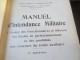 MANUEL D'INTENDANCE MILITAIRE - 1937- DEDICACE PAR LES AUTEURS - VOIR PHOTOS - Français